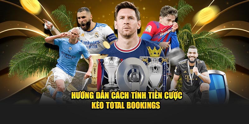 Hướng dẫn cách tính tiền cược kèo thẻ phạt cực chuẩn